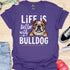 Life is better with a bulldog - V3 - Peek A Boo T-Shirt